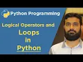 Logical Operators and Loops in Python Python for beginners ADP CS Urdu Hindi Lecture 6