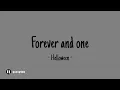 Download Lagu HOLLOWEEN - FOREVER AND ONE | LIRIK LAGU