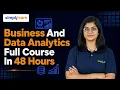 Business and Data Analytics Full Course 2026 Business and Data Analytics Tutorial Simplilearn