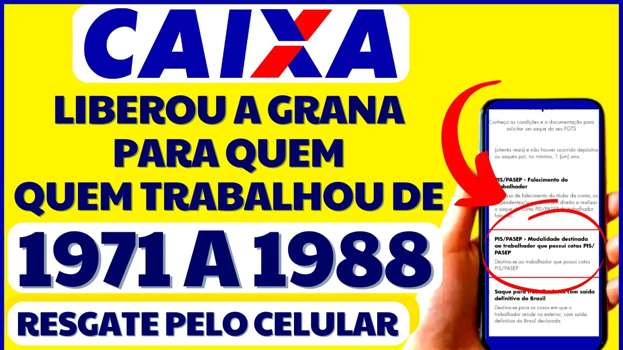 URGENTE! CAIXA ABRE NOVA OPORTUNIDADE PRA QUEM TRABALHOU DE 1971 A 1988 DE RECEBER COTAS DO PIS