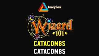 Wizard101 Catacombs Catacombs Theme