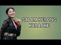 Download Lagu SALAM KERONG KARAOKE