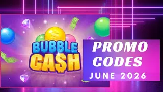 Bubble Cash Promo Codes June 2026 Working Free Bonus Codes Rewards
