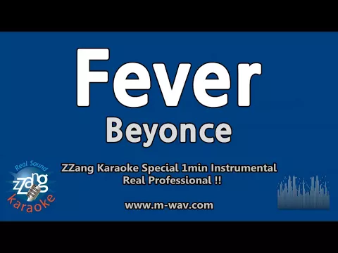 Download MP3 Beyonce-Fever (Live ver.) (1 Minute Instrumental) [ZZang KARAOKE]