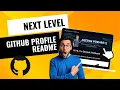 Next Level GitHub Profile README NEW 2023 Markdown template Improve Your Github profiles