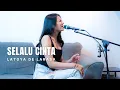 Download Lagu SELALU CINTA - KOTAK BAND ( COVER BY LATOYA DE LARASA )