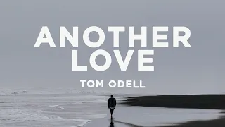 Download Tom Odell - Another Love (Lyrics) | and if somebody hurts you i wanna fight MP3