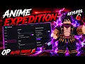 Anime Expeditions Script Auto Raid Auto Farm Auto Collect More
