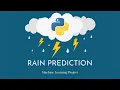 Rain Prediction Building Machine Learning Model for Rain Prediction using Kaggle Dataset