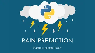 Rain Prediction Building Machine Learning Model for Rain Prediction using Kaggle Dataset