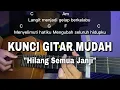 Download Lagu [Chord Mudah] HILANG SEMUA JANJI - MELLY GOESLAW (langit menjadi gelap berkelabu) TUTORIAL GITAR