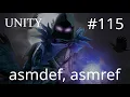 Unity - Assembly definition