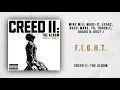 Mike WiLL Made-It, Eearz, Gucci Mane, YG, Trouble, Quavo & Juicy J - F.I.G.H.T. (Creed 2)