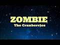 Download Lagu ZOMBIE - The Cranberries (HD KARAOKE)