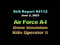 Air Force AI Drone Simulation Kills Operator 4112b
