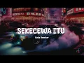 Lagu YANG LAGI VIRAL DI TIKTOK!!! DJ SEKEWA ITU - ANGGA CANDRA (Raka Remixer Remix)