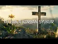 Download Lagu Ku bawa Korban Syukur - Putri Siagian (Lirik).