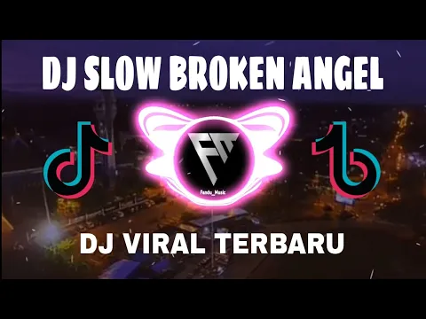 Download MP3 DJ BROKEN ANGEL - ARASH FULL BASS REMIX