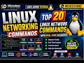 Linux Networking Commands Top 20 Linux Network Commands with Real-Time Scenarios Linux Admin