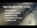 Download Lagu Zanca | Full Album dangdut cover zanca |  musik Audio