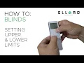 BLINDS HOW TO SETTING UPPER LOWER LIMITS