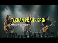 Download Lagu Takkan Pisah - Eren | Rock Cover by Rock Sintesis