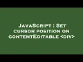 JavaScript Set cursor position on contentEditable div