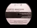 Curtis Masters - The Love I Want (Louis Benedetti Dub)