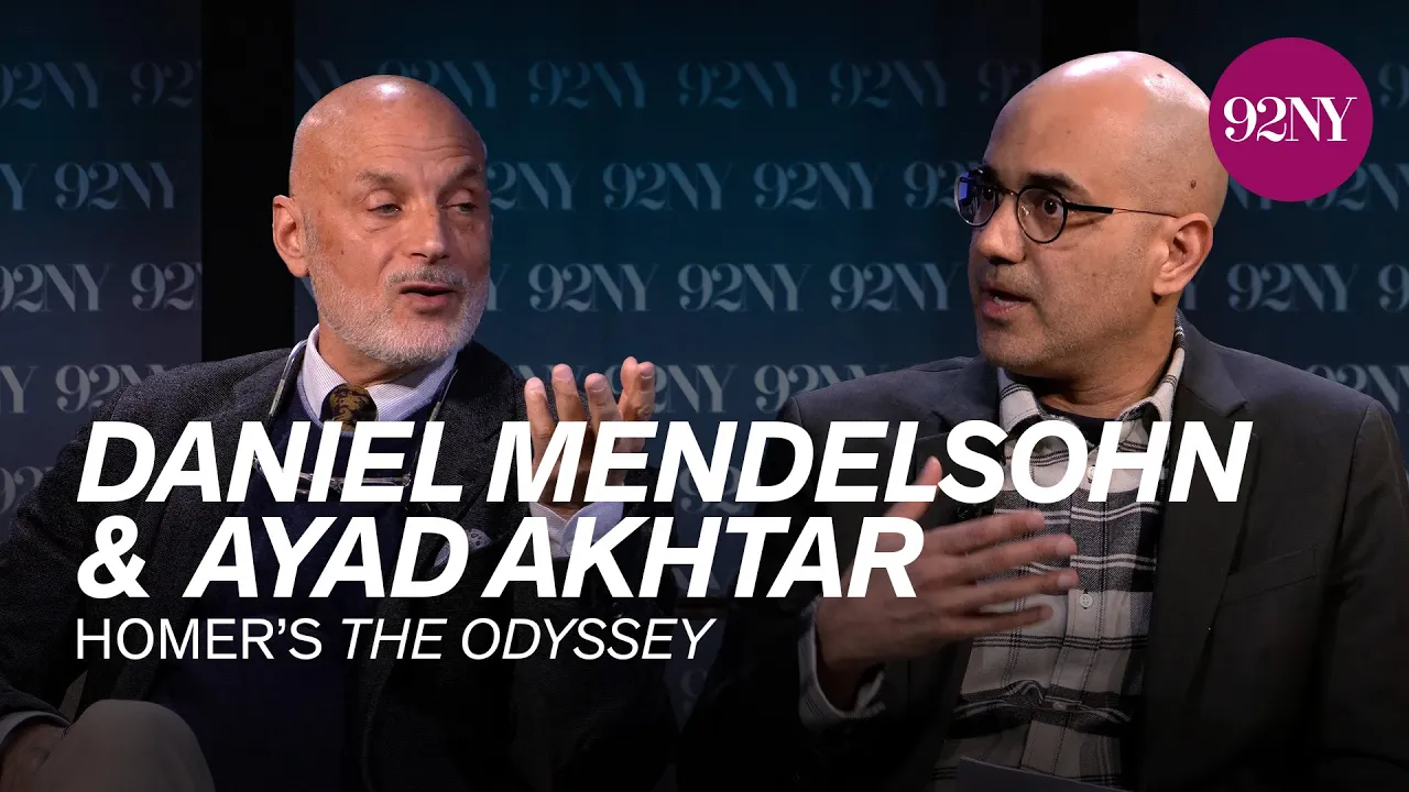 Daniel Mendelsohn with Ayad Akhtar: Homer’s The Odyssey
