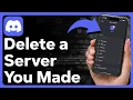 How To Delete A Discord Server You Made Or Created