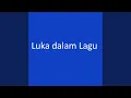 Lagu Luka dalam Lagu