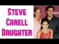 Steve Carell Daughter Elisabeth Anne Carell 2017 Steve Carell Kids