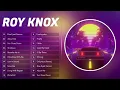 Lagu Top 20 Songs of ROY KNOX 2021 - ROY KNOX Mega Mix