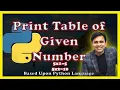 Python Program to Print Table of a Given Number Tutorial 29