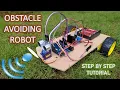 Intelligent Obstacle Avoiding Robot Step by Step Tutorial Arduino Project
