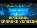 Download Lagu Ari Lasso - Nelangsa Karaoke