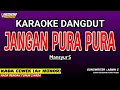 Lagu JANGAN PURA PURA - KARAOKE DANGDUT | MANSYUR S