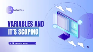 Variable and its Scoping in JavaScript