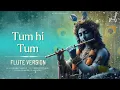 Download Lagu Tum Hi Tum (Flute Version) | Radha Krishn | Mohit Lalwani | Aishwarya Anand | Bharat Kamal