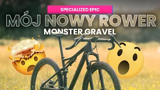 Mój nowy rower. Specialized Epic Gravel Mod || byWicio
