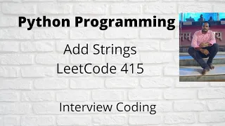 Python Program To Add Strings Leetcode 415 Add strings python FACEBOOK Interview Question