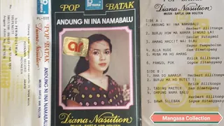 Diana Nasution : Andung Ni Ina Namabalu