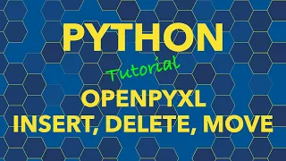 Python openpyxl Insert Delete Move Rows and Columns
