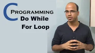 C Programming Tutorial part 10 Do While and For Loop