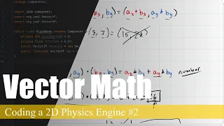 Basic Vector Math Coding a 2D Physics Engine in Java