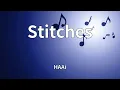 Download Lagu HAAi - Stitches (Lyrics)
