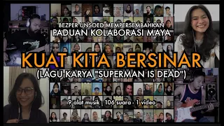 Download SUPERMAN IS DEAD - KUAT KITA BERSINAR (Cover by BeZper Unsoed) MP3