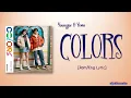 Youngjae & Yerin – Colors [Color_Coded_Rom|Eng Lyrics]