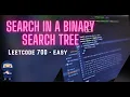 Search in a Binary Search Tree - LeetCode