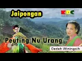 Download Lagu PEUTING NU URANG - DEDEH WININGSIH || JAIPONGAN SUNDA #jaipongan #lagusunda @Kangdedicosmo